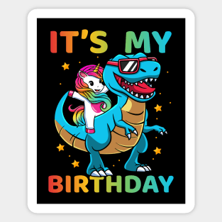 Its My Birthday Unicorn And Dinosaur T-Rex Lover Sticker